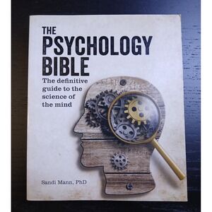 The Psychology Bible Sandi Mann PhD Science of the Mind Paperback Book #B63